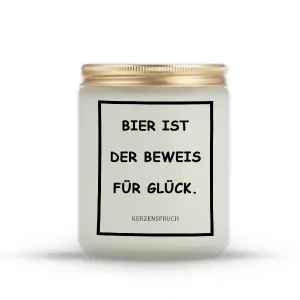 „BIER IST DER BEWEIS FÜR GLÜCK.“