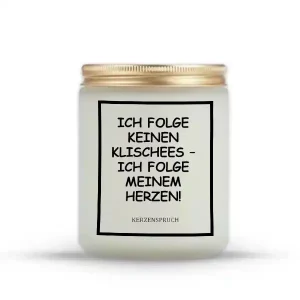 "ICH FOLGE KEINEN KLISCHEES – ICH FOLGE MEINEM HERZEN!
