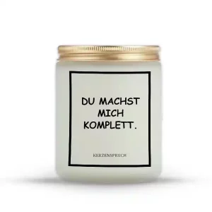 „DU MACHST MICH KOMPLETT.“