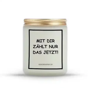 "MIT DIR ZÄHLT NUR DAS JETZT!"