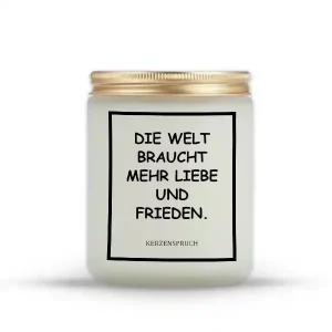„DIE WELT BRAUCHT MEHR LIEBE UND FRIEDEN.“