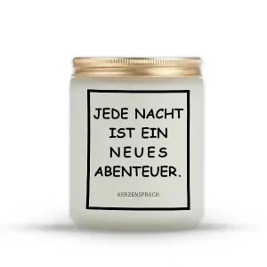 „JEDE NACHT IST EIN NEUES ABENTEUER.“