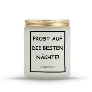 „PROST AUF DIE BESTEN NÄCHTE!“