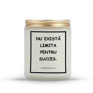 "NU EXISTĂ LIMITA PENTRU SUCCES."