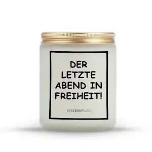 „DER LETZTE ABEND IN FREIHEIT!“
