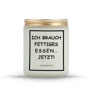 „ICH BRAUCH FETTIGES ESSEN… JETZT!“