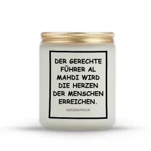 „DER GERECHTE FÜHRER AL MAHDI WIRD DIE HERZEN DER MENSCHEN ERREICHEN.“