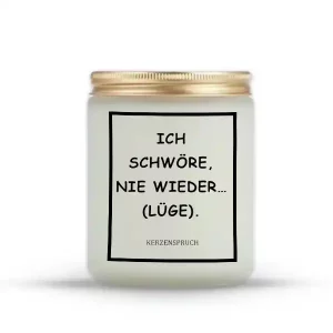 „ICH SCHWÖRE, NIE WIEDER… (LÜGE).“