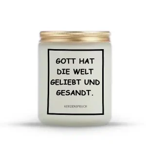 „GOTT HAT DIE WELT GELIEBT UND GESANDT.“