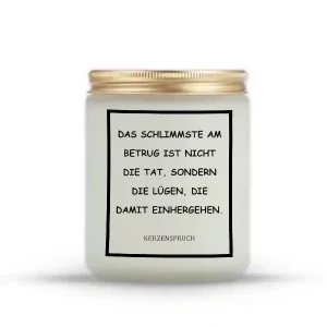 „DAS SCHLIMMSTE AM BETRUG IST NICHT DIE TAT, SONDERN DIE LÜGEN, DIE DAMIT EINHERGEHEN.“