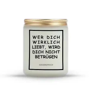 „WER DICH WIRKLICH LIEBT, WIRD DICH NICHT BETRÜGEN.“