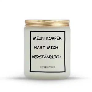 „MEIN KÖRPER HAST MICH… VERSTÄNDLICH.“