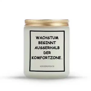 „WACHSTUM BEGINNT AUßERHALB DER KOMFORTZONE.“