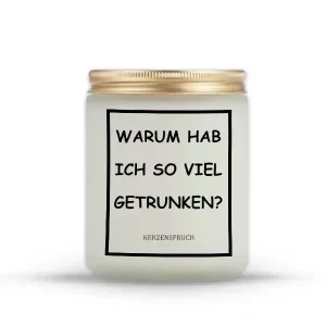 „WARUM HAB ICH SO VIEL GETRUNKEN?“