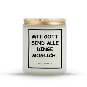 „MIT GOTT SIND ALLE DINGE MÖGLICH.“