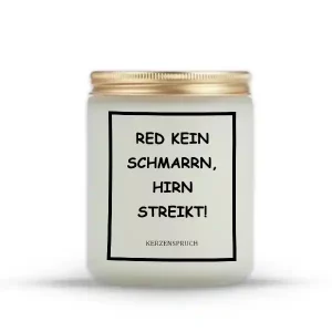 „RED KEIN SCHMARRN, HIRN STREIKT!“