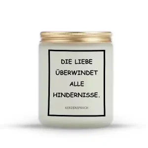 „DIE LIEBE ÜBERWINDET ALLE HINDERNISSE.“