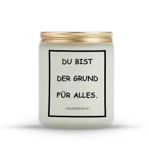 „DU BIST DER GRUND FÜR ALLES.“