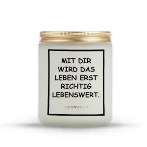 „MIT DIR WIRD DAS LEBEN ERST RICHTIG LEBENSWERT.“