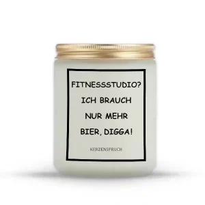 „FITNESSSTUDIO? ICH BRAUCH NUR MEHR BIER, DIGGA!“