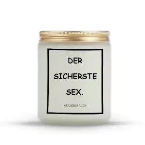 „DER SICHERSTE SEX.“