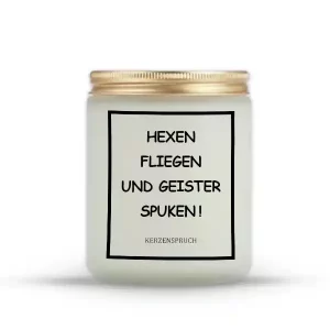 „HEXEN FLIEGEN UND GEISTER SPUKEN!“