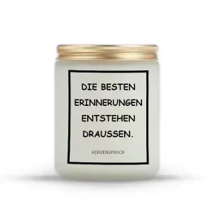 „DIE BESTEN ERINNERUNGEN ENTSTEHEN DRAUßEN.“