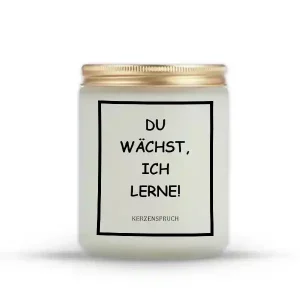 „DU WÄCHST, ICH LERNE!“