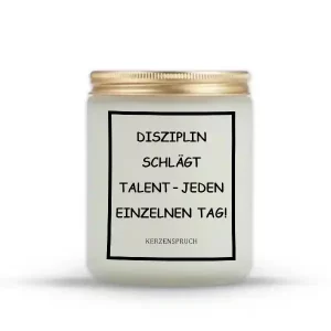 "Disziplin schlägt Talent – jeden einzelnen Tag!"