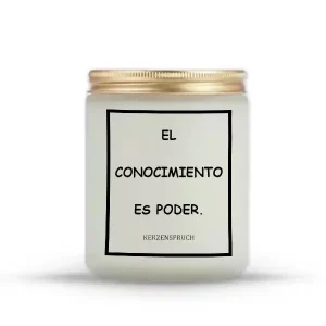 "EL CONOCIMIENTO ES PODER."