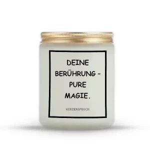 „DEINE BERÜHRUNG – PURE MAGIE.“