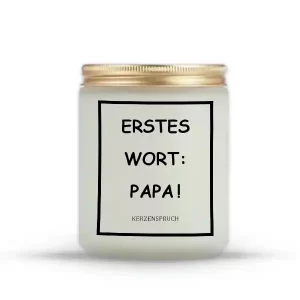 „ERSTES WORT: PAPA!“