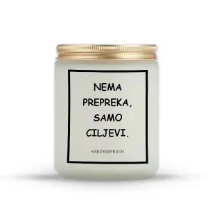 NEMA PREPREKA, SAMO CILJEVI.