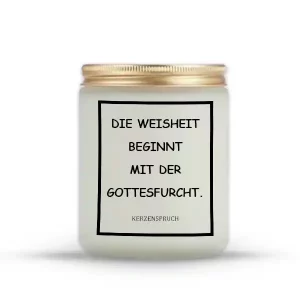 „DIE WEISHEIT BEGINNT MIT DER GOTTESFURCHT.“