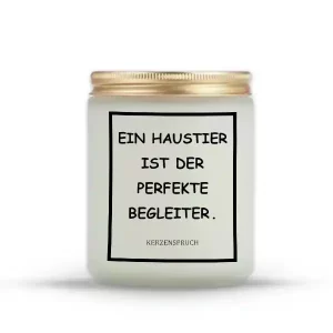 „EIN HAUSTIER IST DER PERFEKTE BEGLEITER.“