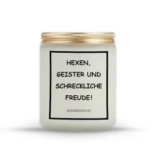 „HEXEN, GEISTER UND SCHRECKLICHE FREUDE!“
