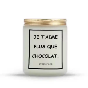 "JE T’AIME PLUS QUE CHOCOLAT