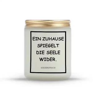 "EIN ZUHAUSE SPIEGELT DIE SEELE WIDER."