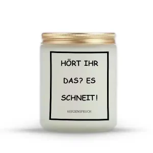 „HÖRT IHR DAS? ES SCHNEIT!“