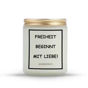 „FREIHEIT BEGINNT MIT LIEBE!“