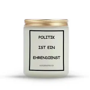 „POLITIK IST EIN EHRENDIENST“