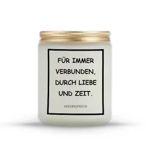 „FÜR IMMER VERBUNDEN, DURCH LIEBE UND ZEIT.“