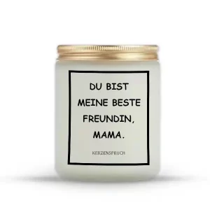 „DU BIST MEINE BESTE FREUNDIN, MAMA.“