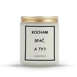 "KOCHAM SPAĆ, A TY?"