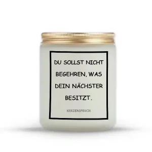 „DU SOLLST NICHT BEGEHREN, WAS DEIN NÄCHSTER BESITZT.“
