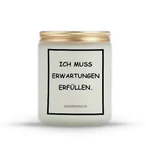 „ICH MUSS ERWARTUNGEN ERFÜLLEN.“