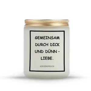 „GEMEINSAM DURCH DICK UND DÜNN – LIEBE.“