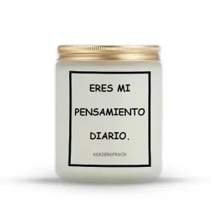 "ERES MI PENSAMIENTO DIARIO."