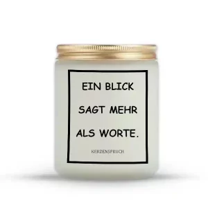 „EIN BLICK SAGT MEHR ALS WORTE.“