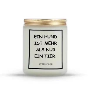 „EIN HUND IST MEHR ALS NUR EIN TIER.“